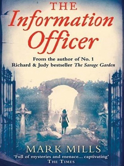 Title details for The Information Officer by Mark Mills - Available